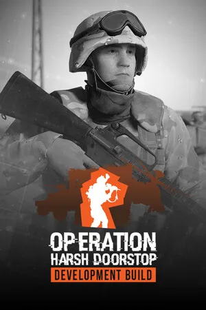 Servere Operation: Harsh Doorstop - Development Build