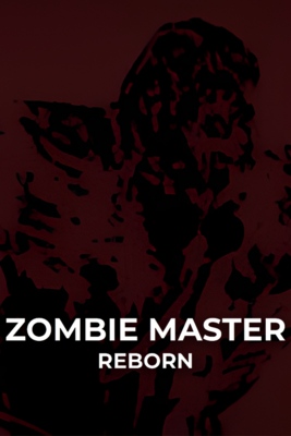 Servere Zombie Master: Reborn